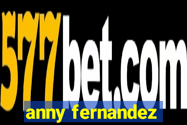 anny fernandez